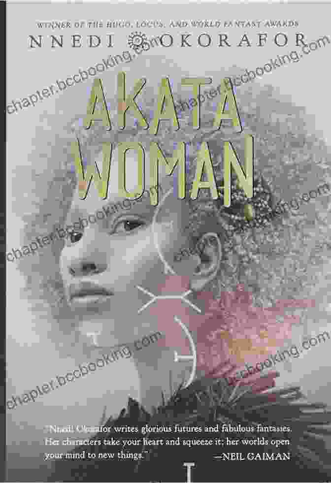 A Collage Of The Main Characters From Akata Woman: Sunny Nwazue, Chioma, Sasha, And Orlu Akata Woman (The Nsibidi Scripts 3)