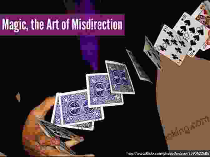 A Magician Performing A Misdirection Trick Magic: How To Entertain And Baffle Your Friends With Magic