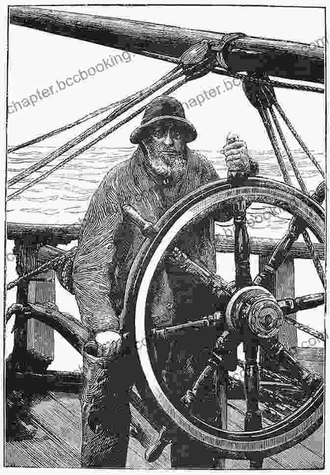 A Sailor At The Helm Of A Sailing Ship Taken By The Wind: Memoir Of A Sailor S Voyage In A Bygone Era