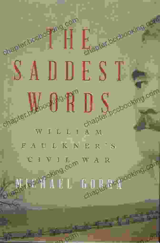 A Weathered And Worn Copy Of William Faulkner's 'The Saddest Words' Against A Backdrop Of A Fading Sunset The Saddest Words: William Faulkner S Civil War