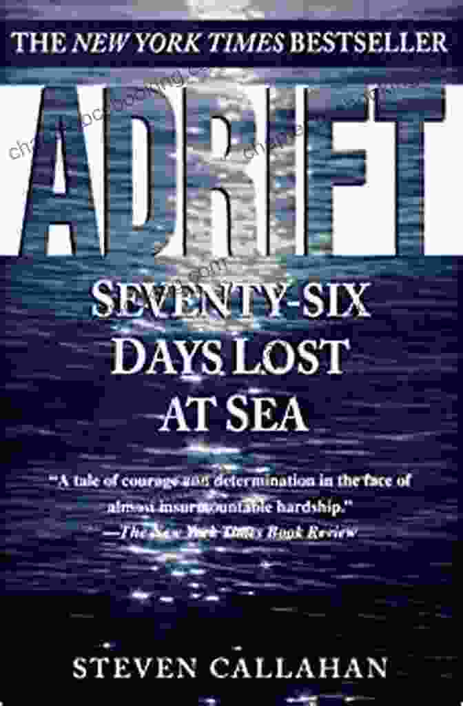 Adrift: Seventy Six Days Lost at Sea