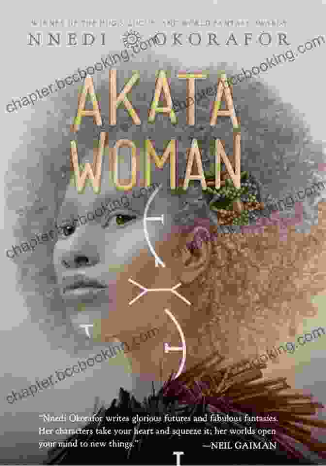 Akata Woman: The Nsibidi Scripts Book Cover, Featuring A Young Woman With Glowing Eyes And Nsibidi Symbols Around Her Akata Woman (The Nsibidi Scripts 3)
