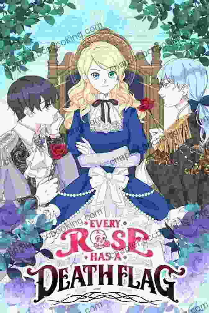 Anime And Manga Adaptations Of Every Rose Has Death Flag Every Rose Has A Death Flag Vol 1 (comic)