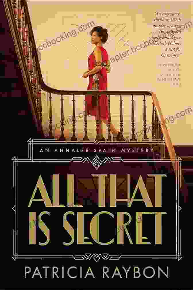 Book Cover Of 'All That Is Secret' By Annalee Spain Featuring A Woman's Hand Holding A Key, With A Mysterious Pattern In The Background. All That Is Secret (An Annalee Spain Mystery 1)