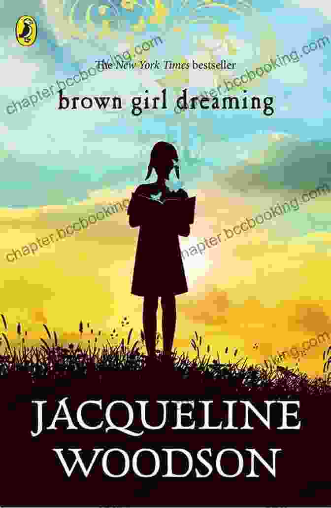Book Cover Of Brown Girl Dreaming By Jacqueline Woodson Brown Girl In The Ring