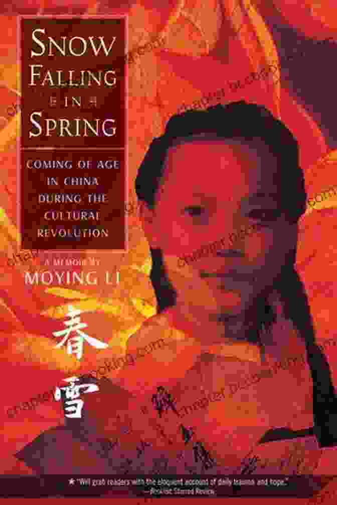 Book Cover Of 'Coming Of Age In China During The Cultural Revolution' By Melanie Kroupa Books Snow Falling In Spring: Coming Of Age In China During The Cultural Revolution (Melanie Kroupa Books)