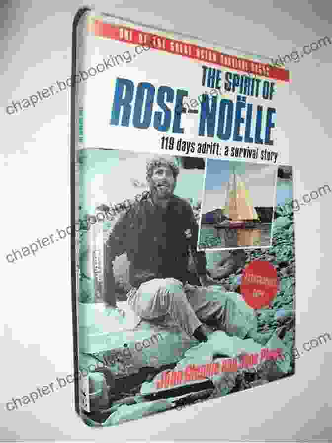 Book Cover Of 'Epic 119 Day Survival Voyage Aboard The Rose Noelle' Capsized: Jim Nalepka S Epic 119 Day Survival Voyage Aboard The Rose Noelle