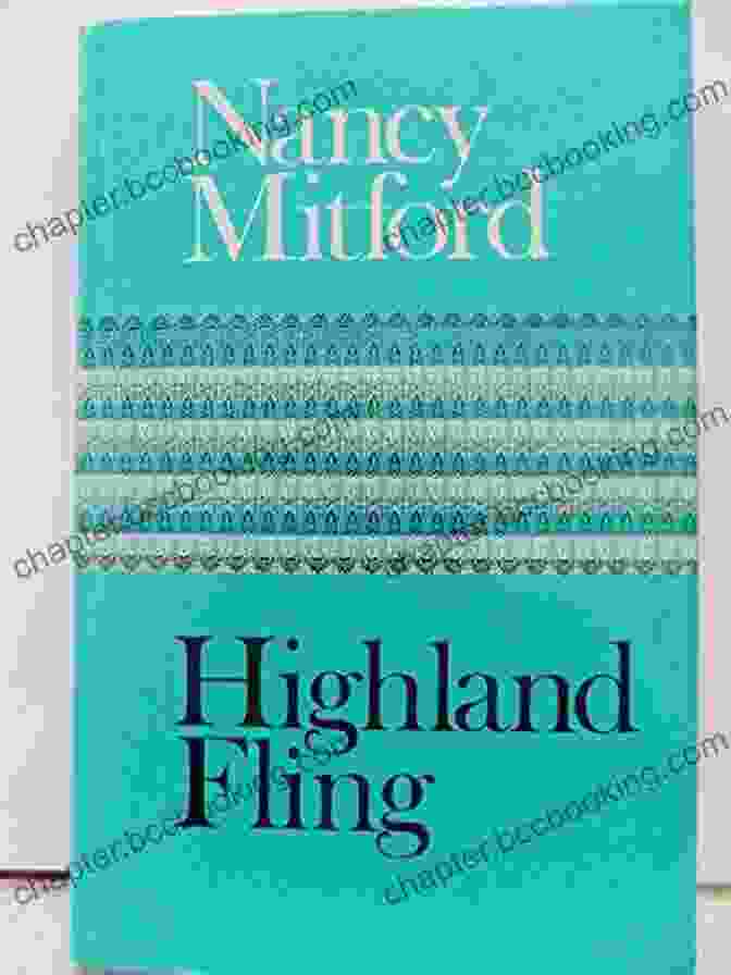 Book Cover Of 'Highland Fling' By Nancy Mitford Highland Fling Nancy Mitford