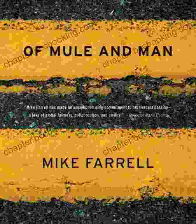 Book Cover Of 'Of Mule And Man' By Mike Farrell Of Mule And Man Mike Farrell