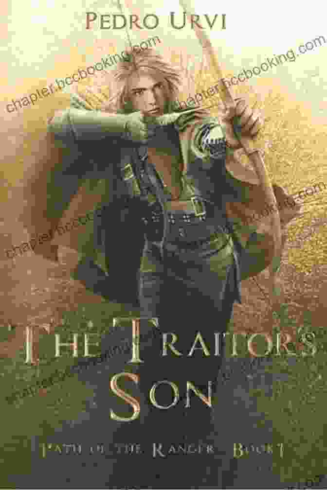 Book Cover Of The Traitor Son Path Of The Ranger The Traitor S Son: (Path Of The Ranger 1)