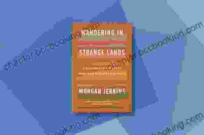 Book Cover Of 'Wandering In Strange Lands' Featuring A Silhouette Of A Person Standing On A Hilltop, Looking Out At A Vast Landscape. Wandering In Strange Lands: A Daughter Of The Great Migration Reclaims Her Roots