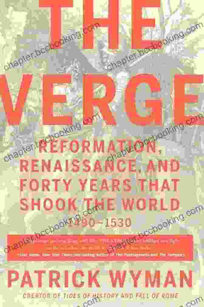 Book Cover: Reformation, Renaissance, And The Forty Years That Shook The World The Verge: Reformation Renaissance And Forty Years That Shook The World