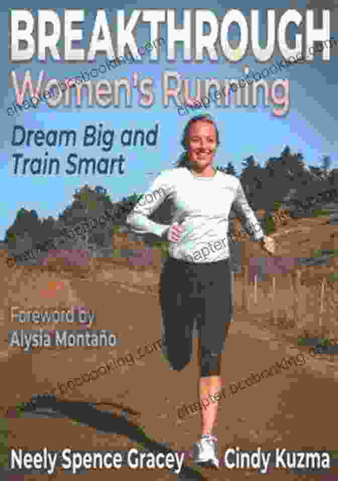 Breakthrough Women Running Book Cover Featuring A Group Of Diverse Women Running Through A Park Breakthrough Women S Running: Dream Big And Train Smart