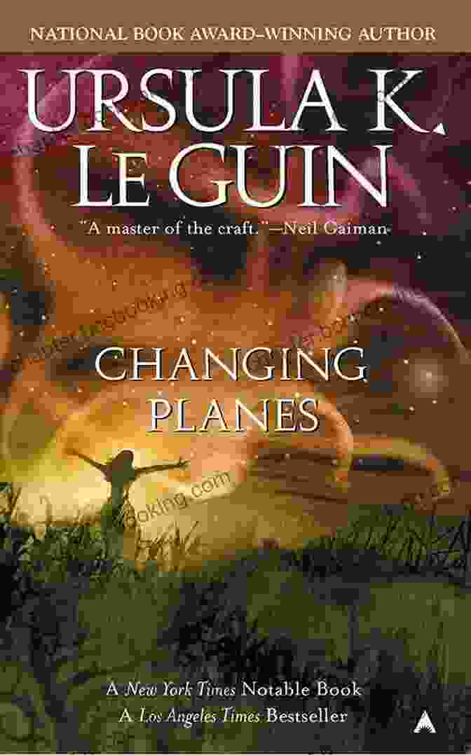 Changing Planes Book Cover With A Swirling Vortex Of Colors And A Woman Reaching Out Towards It Changing Planes Ursula K Le Guin
