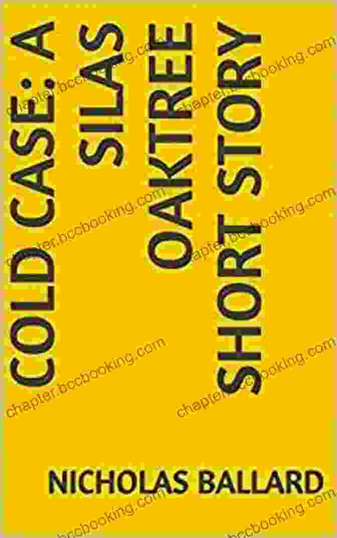 Cover Of The Silas Oaktree Short Story Book Cold Case: A Silas Oaktree Short Story (Silas Oaktree Series)