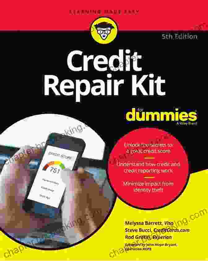 Credit Repair Kit For Dummies: 4th Edition Credit Repair Kit For Dummies
