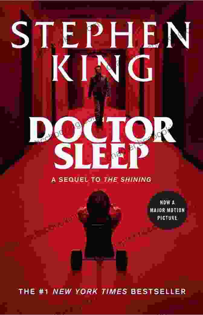 Doctor Sleep Novel By Stephen King, Featuring A Haunting Image Of The Overlook Hotel Doctor Sleep: A Novel (The Shining 2)