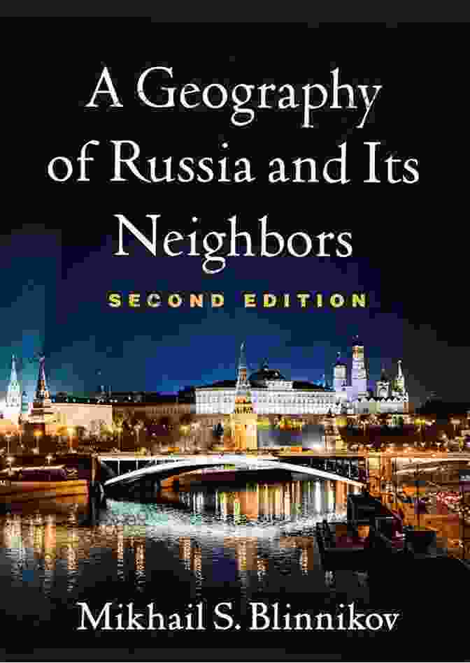 Economy Of Russia A Geography Of Russia And Its Neighbors Second Edition