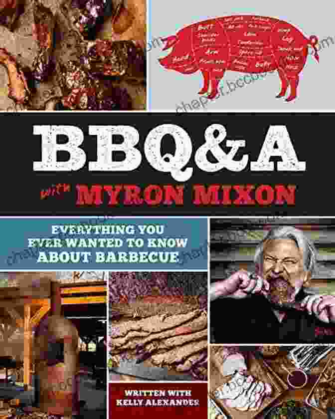 Everything You Ever Wanted To Know About Barbecue Book Cover BBQ A With Myron Mixon: Everything You Ever Wanted To Know About Barbecue