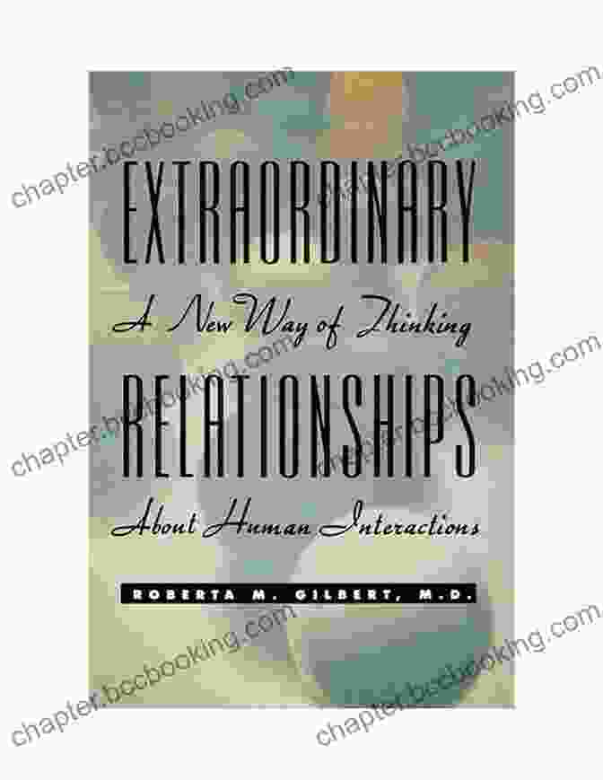 Extraordinary Relationships Book By Roberta Gilbert Extraordinary Relationships Roberta M Gilbert