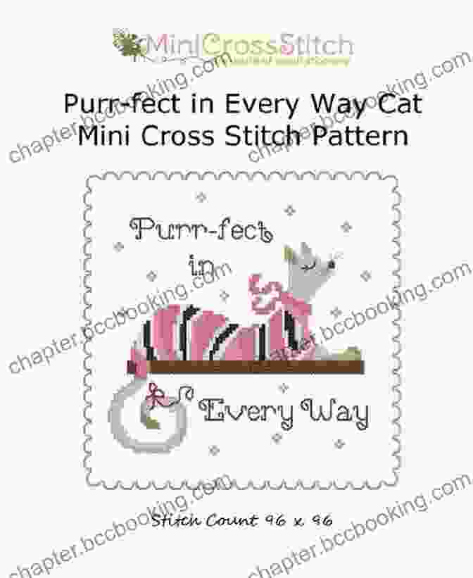 Finished Cat Cross Stitch Pattern From Purr Fect In Every Way Purr Fect In Every Way Cat Mini Cross Stitch Pattern