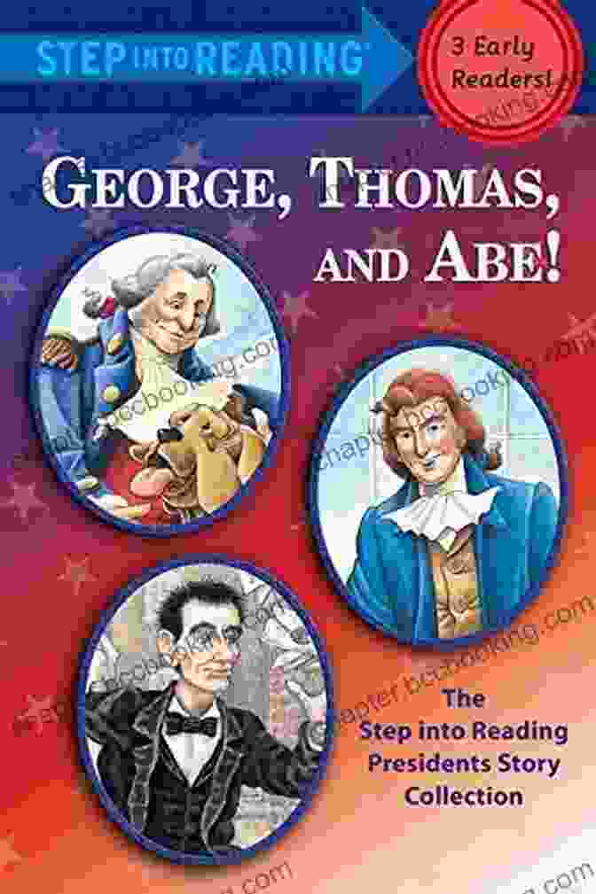 George Thomas And Abe Book Cover George Thomas And Abe : The Step Into Reading Presidents Story Collection