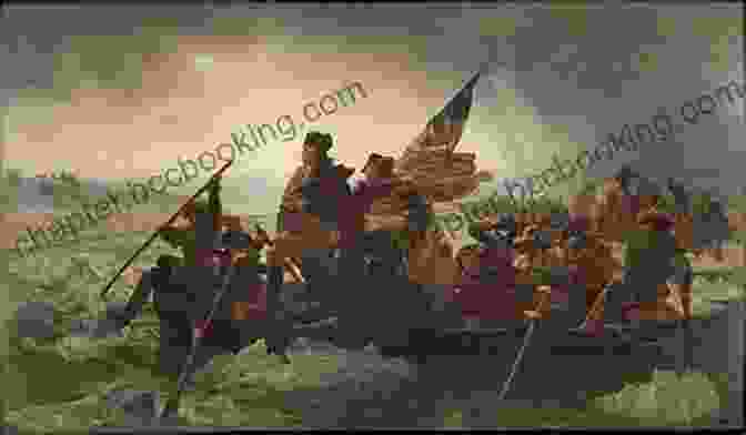 George Washington Leading His Troops Across The Delaware River All About George Washington A Pictorial Biography For Students