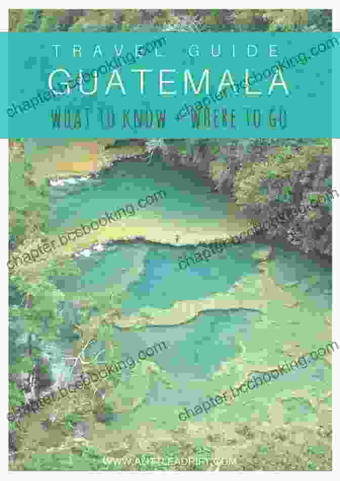 Guatemala Travel Guide Cover Featuring Stunning Landscape Photo Guatemala Travel Guide With 100 Landscape Photos