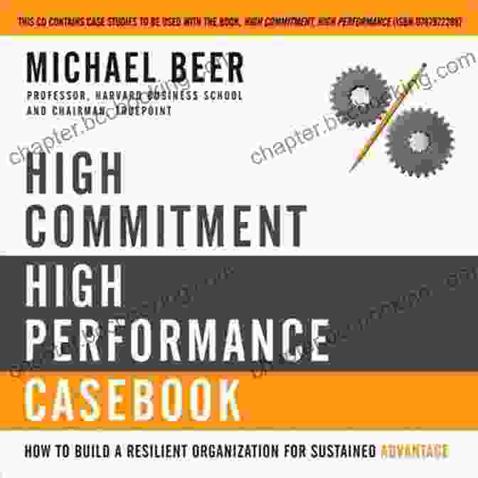 High Commitment, High Performance Book Cover High Commitment High Performance: How To Build A Resilient Organization For Sustained Advantage