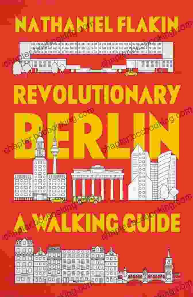 Inside Pages Of Revolutionary Berlin Walking Guide Revolutionary Berlin: A Walking Guide