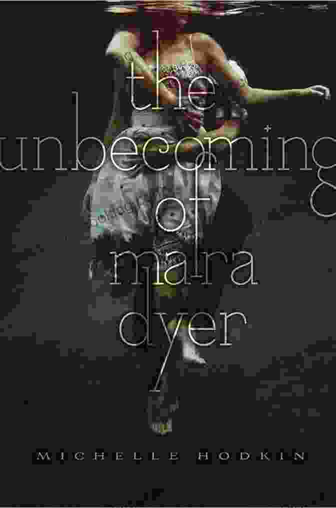 Mara Dyer, A Troubled And Enigmatic Teenager, Is The Protagonist Of The Unbecoming Of Mara Dyer (The Mara Dyer Trilogy 1)