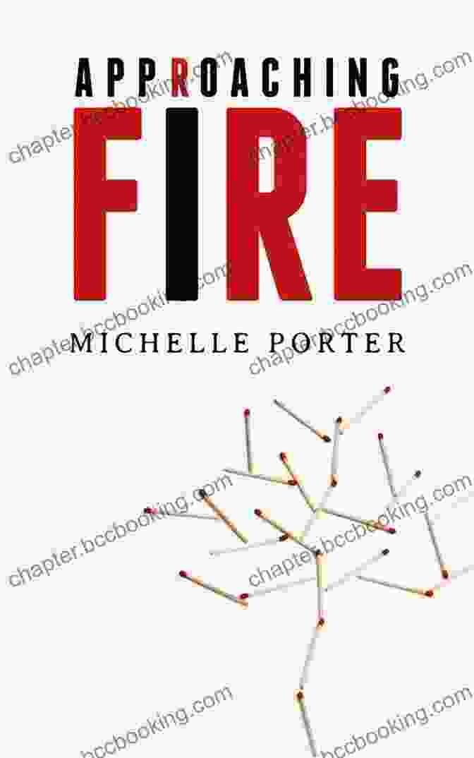 Michelle Porter's Approaching Fire Book Cover Approaching Fire Michelle Porter