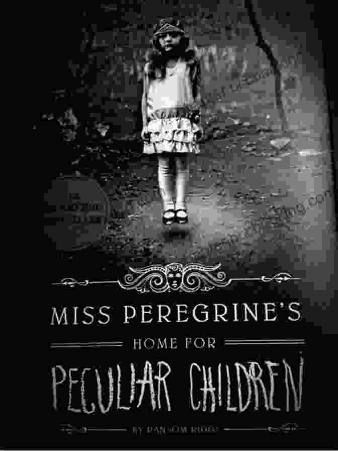 Miss Peregrine's Home For Peculiar Children Book Cover Miss Peregrine S Home For Peculiar Children (Miss Peregrine S Peculiar Children 1)