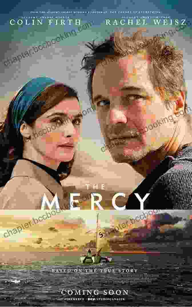 Movie Poster For The Mercy, Starring Colin Firth As Donald Crowhurst The Strange Last Voyage Of Donald Crowhurst: Now Filmed As The Mercy