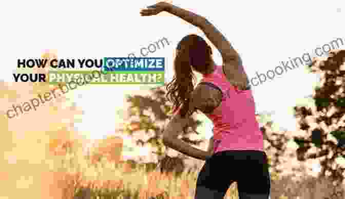 Optimizing Your Health Your Healthy Success: Live Your Purpose With Great Health And Wealth