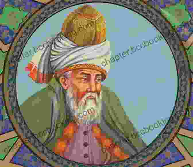 Rumi, The Renowned Persian Mystic, Seeking Enlightenment Through Poetry Mystics Masters Saints And Sages: Stories Of Enlightenment