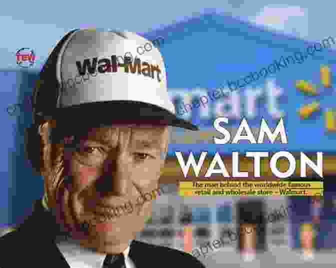 Sam Walton, The Founder Of Walmart WIRED: Steve Jobs Revolutionary Sam Walton