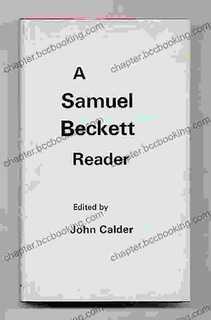 Samuel Beckett Reader Book Cover I Can T Go On I Ll Go On: A Samuel Beckett Reader (Beckett Samuel)