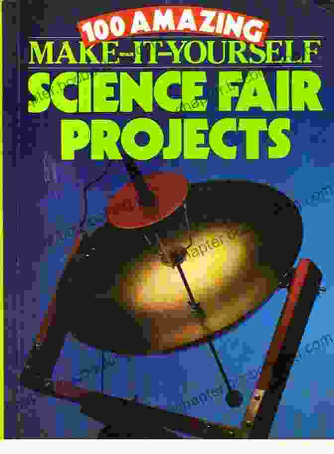 Science Fair Projects Book The Complete Idiot S Guide To Science Fair Projects: Genius Level Guidance On More Than 50 Experiments