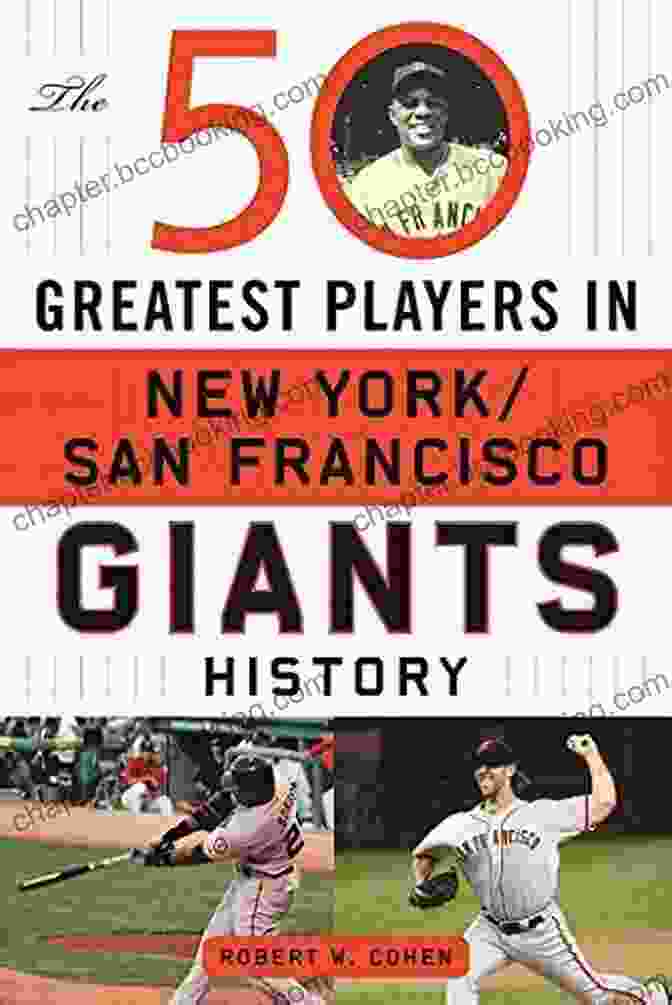 The 50 Greatest Players In San Francisco New York Giants History The 50 Greatest Players In San Francisco/New York Giants History