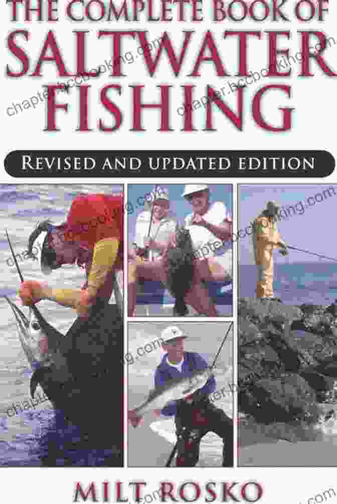 The Complete Book Of Saltwater Fishing The Complete Of Saltwater Fishing