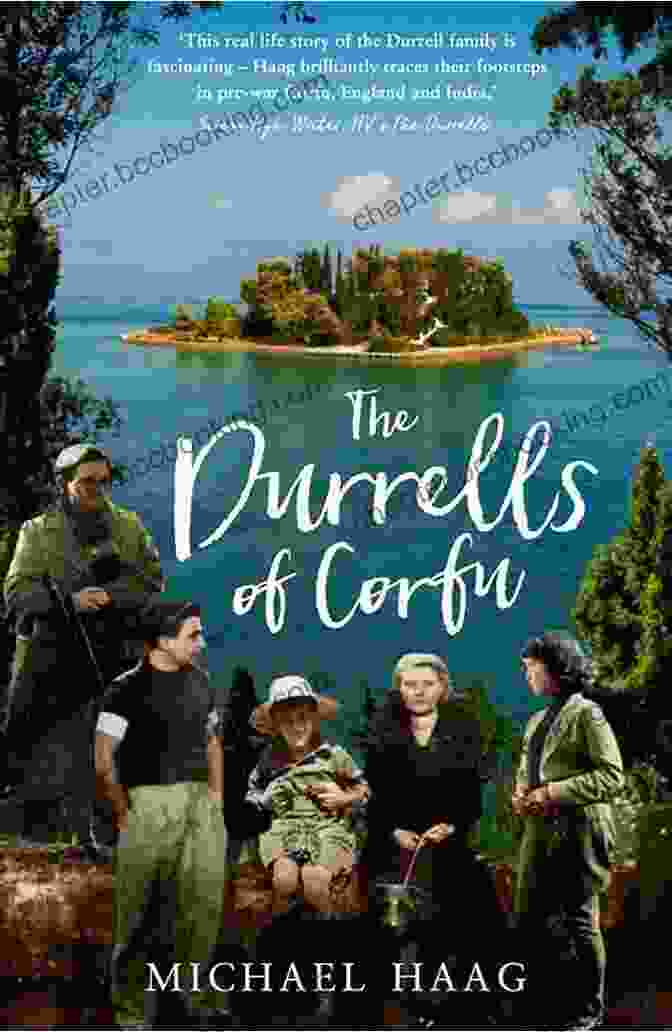 The Durrells Of Corfu Book Cover Featuring The Durrell Family In Front Of Their Home On Corfu The Durrells Of Corfu Michael Haag