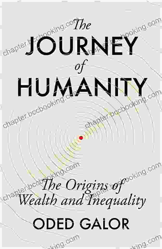 The Journey Of Humanity Book Cover By Oded Galor Summary Of Oded Galor S The Journey Of Humanity