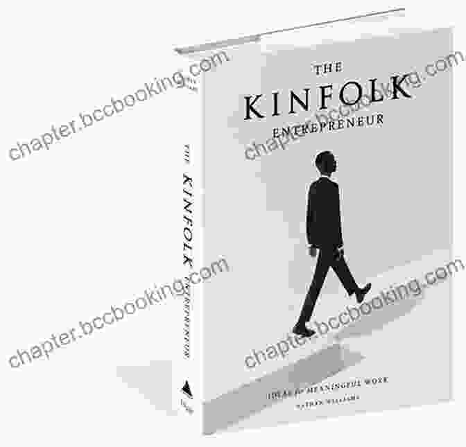 The Kinfolk Entrepreneur Book Cover The Kinfolk Entrepreneur: Ideas For Meaningful Work