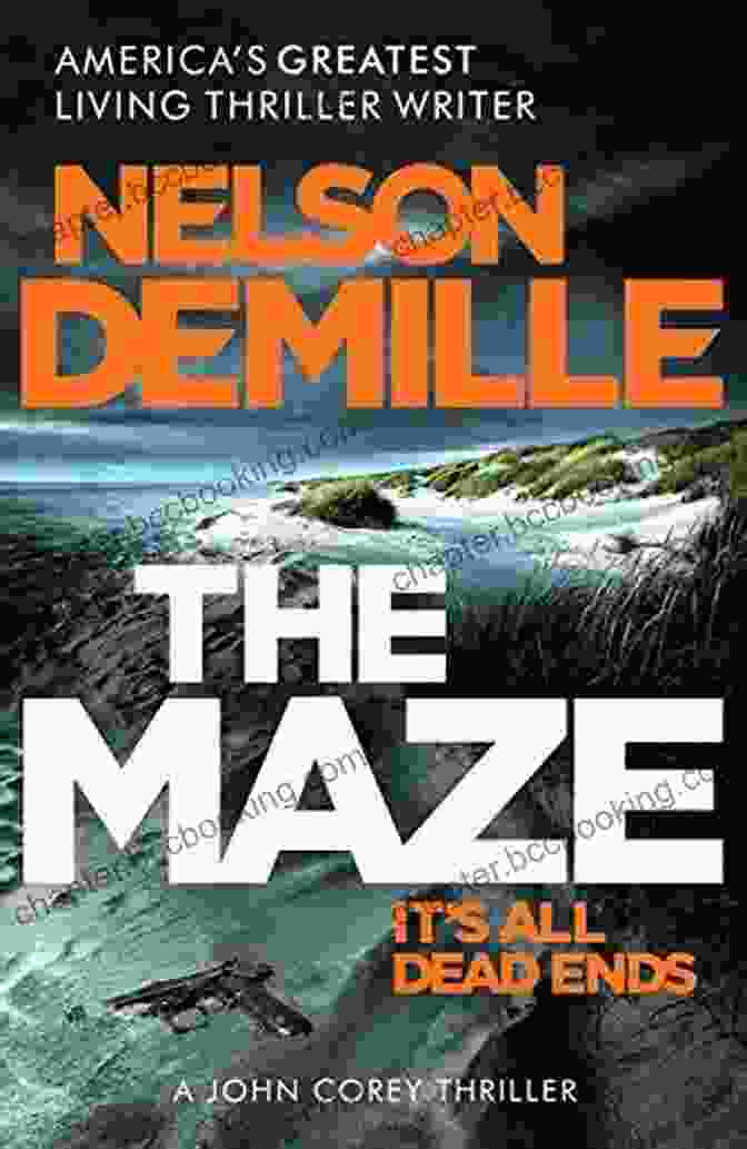 The Maze John Corey By Brad Meltzer, A Thrilling And Mind Boggling Mystery Novel The Maze (John Corey 8)