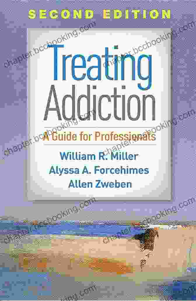 Treating Addiction Second Edition Guide For Professionals Book Cover Treating Addiction Second Edition: A Guide For Professionals