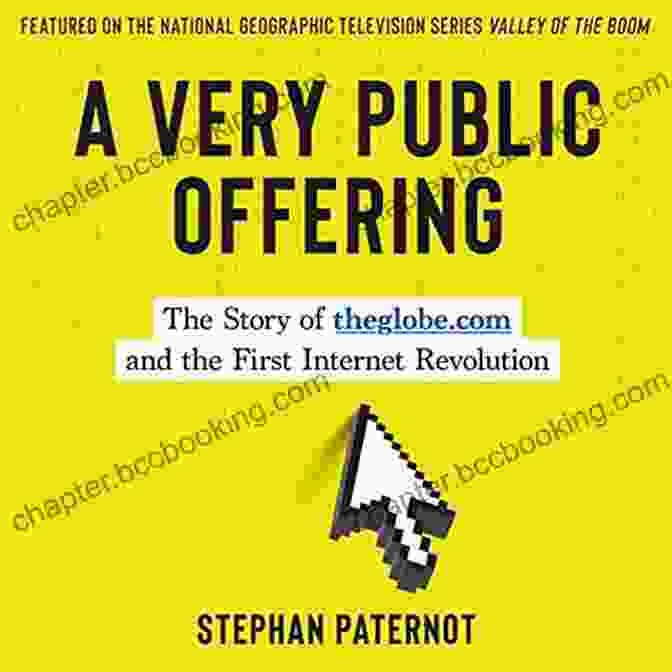 Very Public Offering Book Cover A Very Public Offering: The Story Of Theglobe Com And The First Internet Revolution