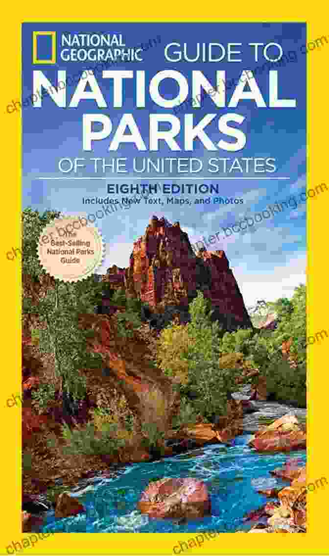 Welcome To Your Guide To The National Parks Your Guide To The National Parks: The Complete Guide To All 63 National Parks