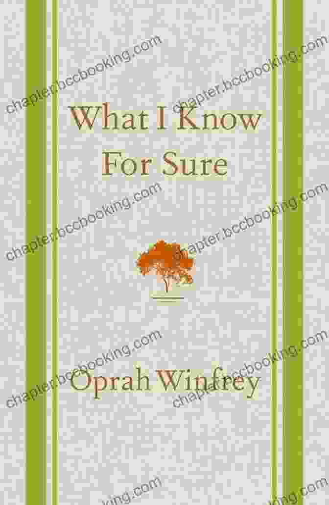 What Know For Sure By Oprah Winfrey What I Know For Sure