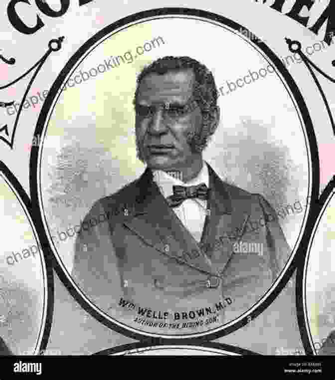 William Wells Brown, A Prominent Playwright, Author, And Historian Who Escaped Slavery. Black Fortunes: The Story Of The First Six African Americans Who Escaped Slavery And Became Millionaires